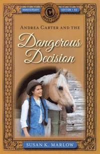 bokomslag Andrea Carter and the Dangerous Decision