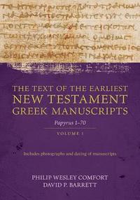 bokomslag The Text of the Earliest New Testament Greek Man  Papyri 172