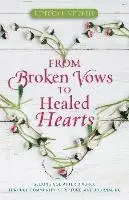 From Broken Vows to Healed Hearts – Seeking God After Divorce Through Community, Scripture, and Journaling