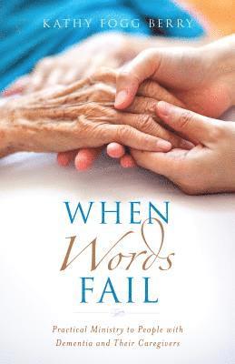 When Words Fail 1