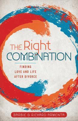 bokomslag Right Combination - Finding Love and Life After Divorce