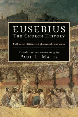 bokomslag Eusebius  The Church History