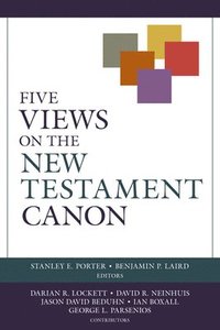 bokomslag Five Views on the New Testament Canon