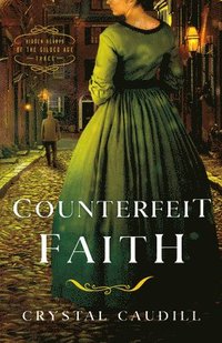bokomslag Counterfeit Faith