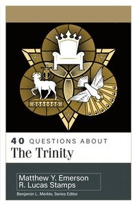 bokomslag 40 Questions about the Trinity