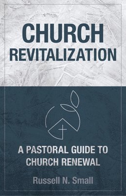 Church Revitalization 1