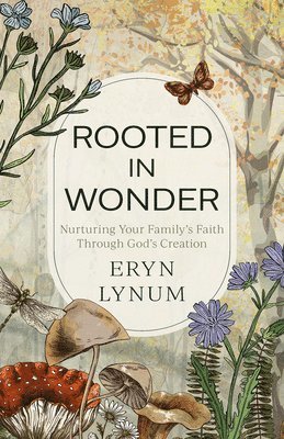 bokomslag Rooted in Wonder