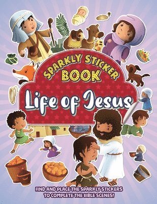 bokomslag Life of Jesus: Sparkly Sticker Book