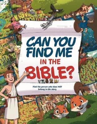 Can You Find Me in the Bible?: Find the Person Who Does Not Belong in the Story 1
