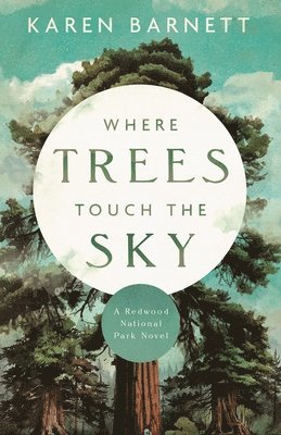 Karen Barnett - Where Trees Touch the Sky, Häftad