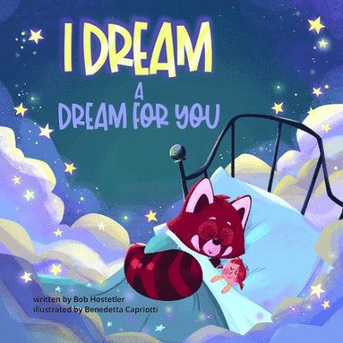 bokomslag I Dream a Dream for You