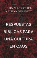bokomslag Respuestas Bíblicas Para Una Cultura En Caos (Right Thinking for a Culture in Chaos)