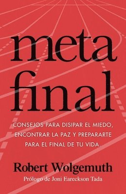 Robert Wolgemuth - Meta Final (Finish Line), Häftad