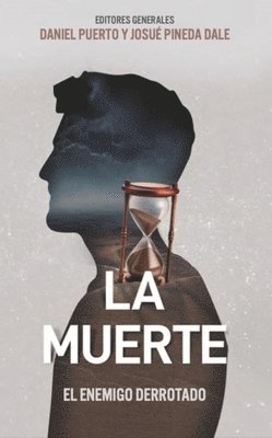 La Muerte: El Enemigo Derrotado (Death: The Enemy Defeated) 1