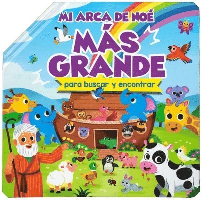 Mi Arca de Noé Más Grande Para Buscar Y Encontrar (My Bigger Search and Find Bible: Noah's Ark)