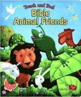 bokomslag Touch and Feel Bible Animal Friends