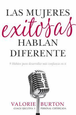 bokomslag Las Mujeres Exitosas Hablan Diferente