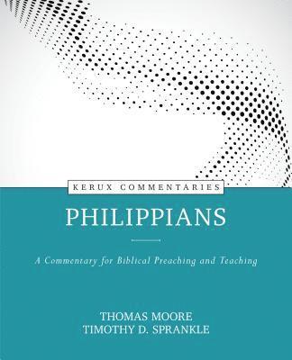 bokomslag Philippians  A Commentary for Biblical Preaching and Teaching