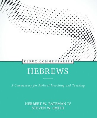 bokomslag Hebrews  A Commentary for Biblical Preaching and Teaching