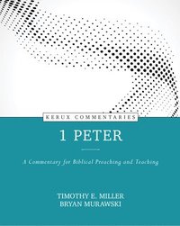 bokomslag 1 Peter  A Commentary for Biblical Preaching and Teaching