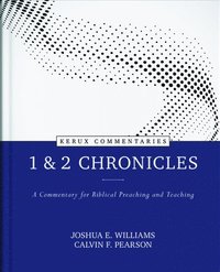 bokomslag 1 & 2 Chronicles: A Commentary for Biblical Preaching and Teaching