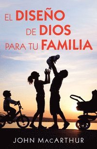 bokomslag El Diseño de Dios Para Tu Familia