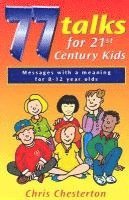 77 Talks for 21st Century Kids 1
