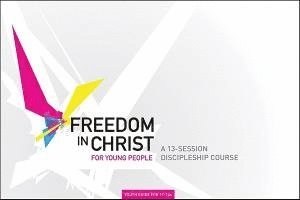 Freedom in Christ - Freedom in Christ for Young Poeple, Workbook 11-14, Häftad