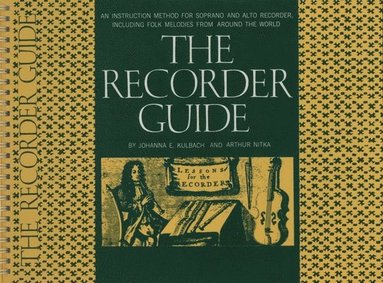 bokomslag The Recorder Guide: Oak Record Edition