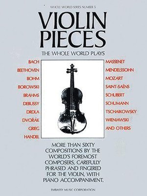 Violin Pieces The Whole World Plays - WW 5