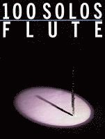 100 Solos: For Flute 1