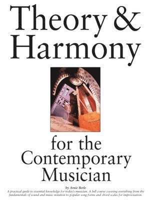 Theory & Harmony for the Contemporary Musician