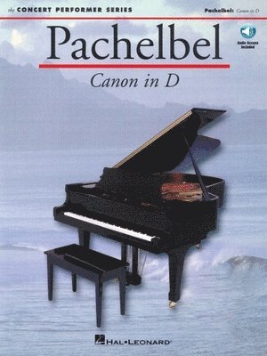 bokomslag Pachelbel: Canon in D: Concert Performer Series
