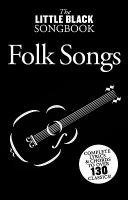 bokomslag Little Black Songbook of Folk Songs: Lyrics/Chord Symbols