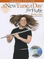 bokomslag A New Tune a Day for Flute: Books 1 & 2 [With 2 CD's and Pull-Out Fingering Chart for Flute]