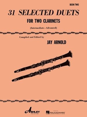 bokomslag 31 Selected Duets for Two Clarinets: Intermediate/Advanced