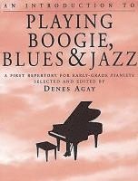 bokomslag An Introduction To Playing Boogie, Blues And Jazz