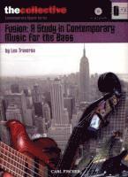 Leo Traversa - Fusion: A Study in Contemporary Music for the Bass: The Collective: Contemporary Styles Series, Inbunden