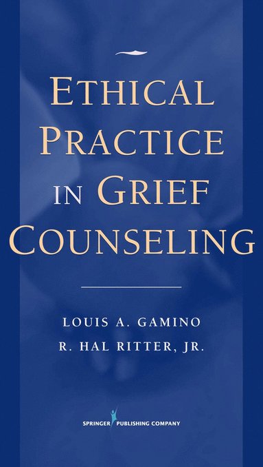 bokomslag Ethical Practice in Grief Counseling