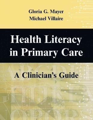 Health Literacy in Primary Care 1