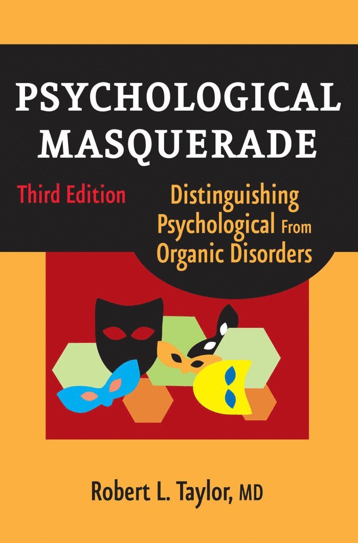 Robert L. Taylor, MD Taylor, Robert L., Robert L. MD Taylor - Psychological Masquerade, Second Edition, Häftad