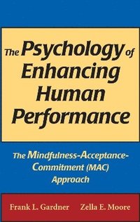 bokomslag The Psychology of Enhancing Human Performance