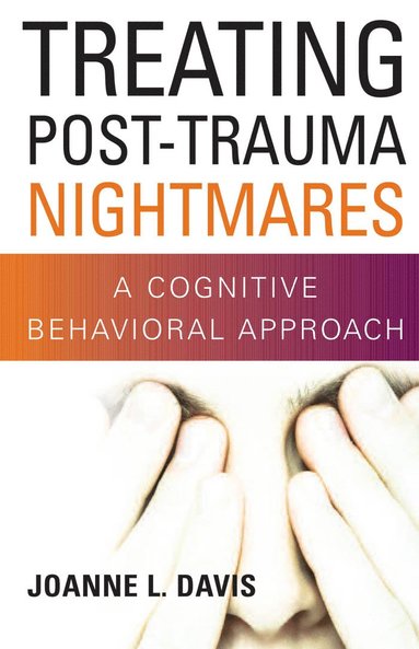 bokomslag Treating Post-Trauma Nightmares