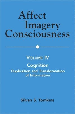Silvan S. Tomkins, PhD Tomkins, Silvan S. - Affect Imagery Consciousness, Häftad
