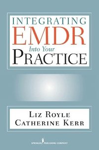 bokomslag Integrating EMDR into Your Practice