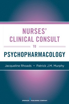bokomslag Nurses' Clinical Consult to Psychopharmacology