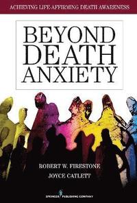 bokomslag Beyond Death Anxiety