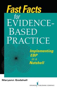 bokomslag Fast Facts for Evidence-Based Practice: Implementing EBP in a Nutshell