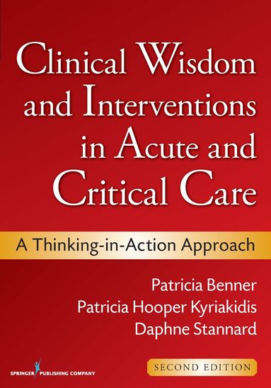 bokomslag Clinical Wisdom and Interventions in Acute and Critical Care