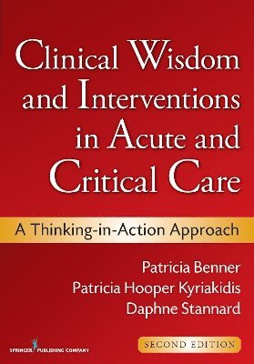 Clinical Wisdom and Interventions in Acute and Critical Care 1